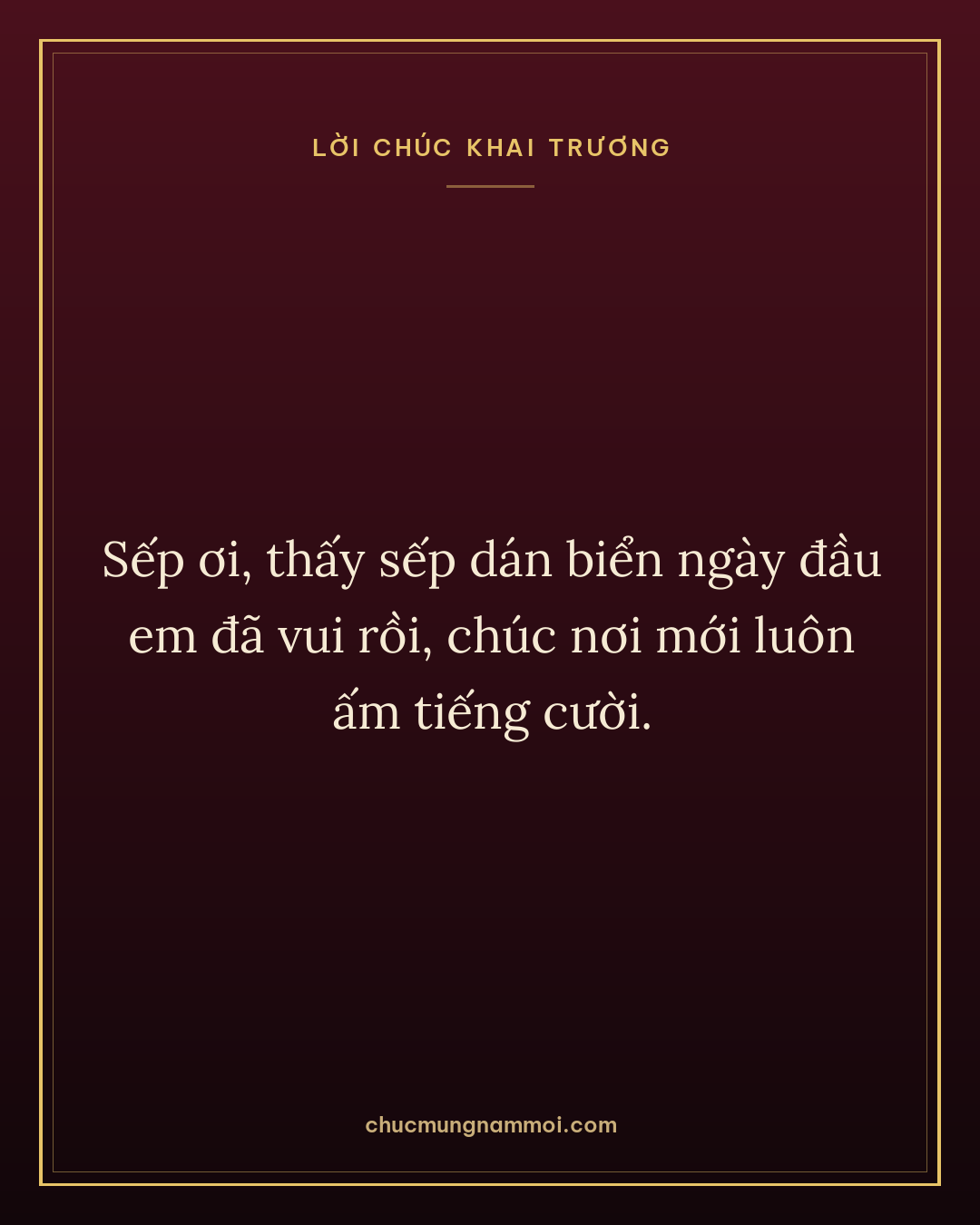 Sếp ơi, thấy sếp dán biển ngày đầu em đã vui rồi, chúc nơi mới luôn ấm tiếng cười.