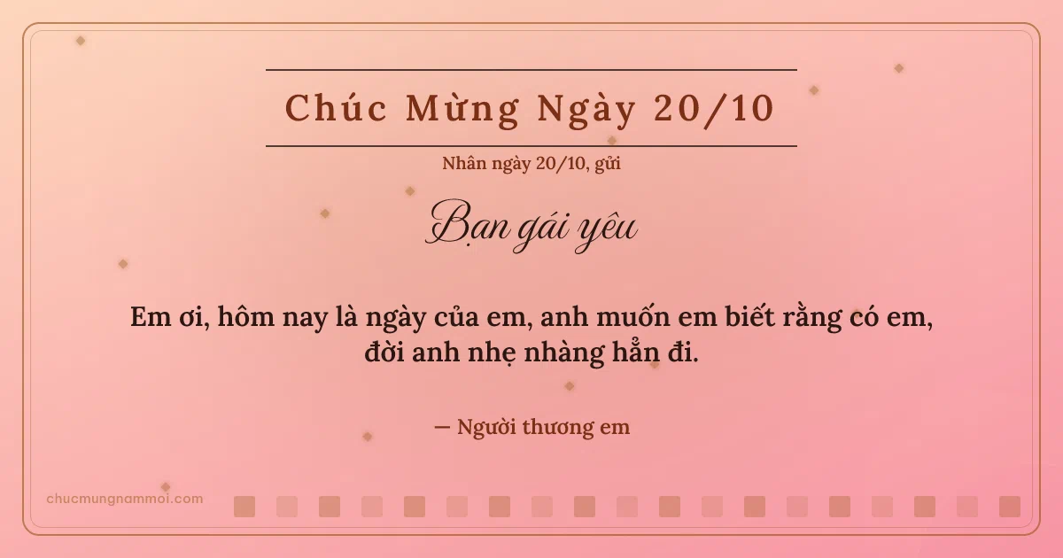Thiệp ngày 20/10: Ô vuông nhỏ tặng bạn gái. Em ơi, hôm nay là ngày của em, anh muốn em biết rằng có em… (Bản ngang)