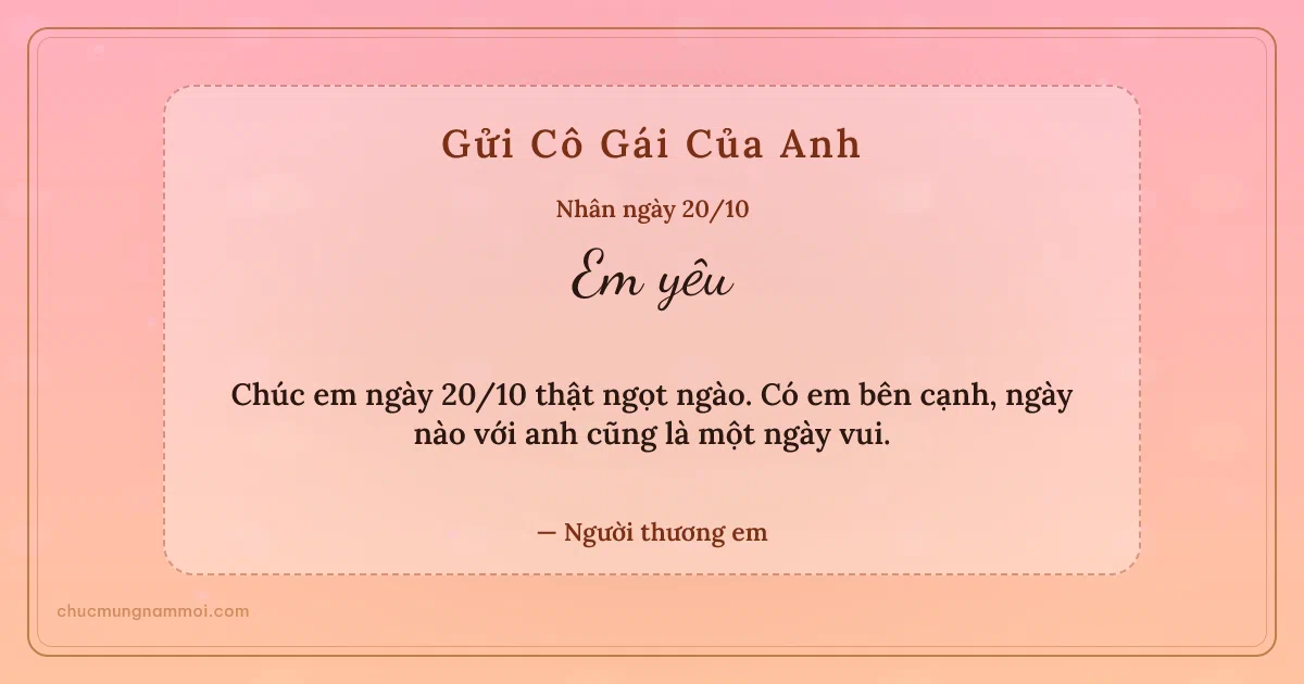 Thiệp ngày 20/10 cho bạn gái: Anh đào gửi em. Chúc em ngày 20/10 thật ngọt ngào. Có em bên cạnh… (Bản ngang)