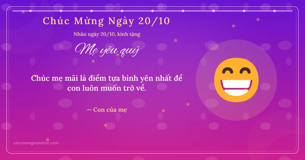 Thiệp ngày 20/10 cho mẹ: Mặt cười toe toét trên nền tím hoa sim. Chúc mẹ mãi là điểm tựa bình yên nhất… (Bản ngang)