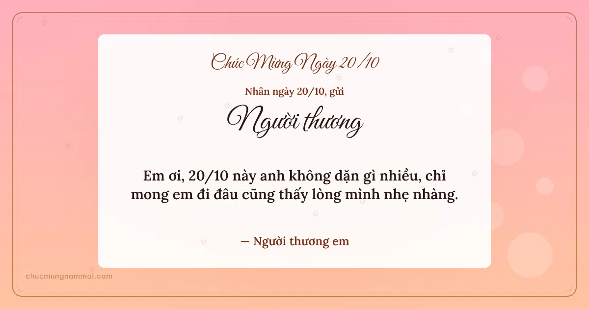 Thiệp ngày 20/10 cho người yêu: Má hồng trang nhã. Em ơi, 20/10 này anh không dặn gì nhiều… (Bản ngang)