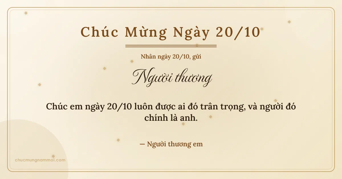 Thiệp cho người yêu: Kim tuyến ngày 20/10 trên nền ngà kem. Chúc em ngày 20/10 luôn được ai đó trân trọng… (Bản ngang)