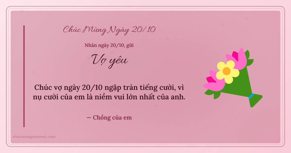 Thiệp ngày 20/10 cho vợ: Bó hoa trên nền hồng sen. Chúc vợ ngày 20/10 ngập tràn tiếng cười… (Bản ngang)