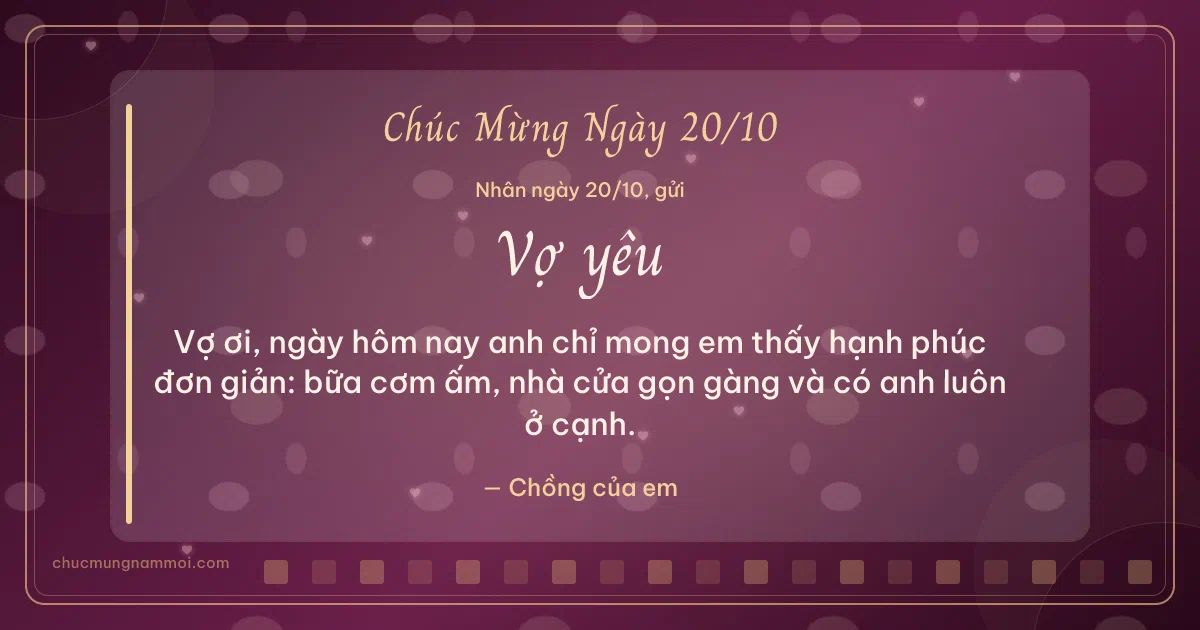 Thiệp ngày 20/10 cho vợ: Ô vuông nhỏ trên nền rượu vang. Vợ ơi, ngày hôm nay anh chỉ mong em thấy hạnh phúc đơn giản… (Bản ngang)