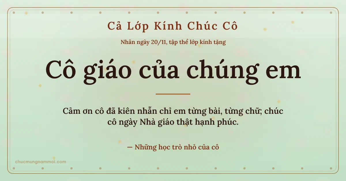 Thiệp ngày 20/11 cho cả lớp: Kim tuyến vàng và chấm tròn. Cảm ơn cô đã kiên nhẫn chỉ em từng bài, từng chữ… (Bản ngang)