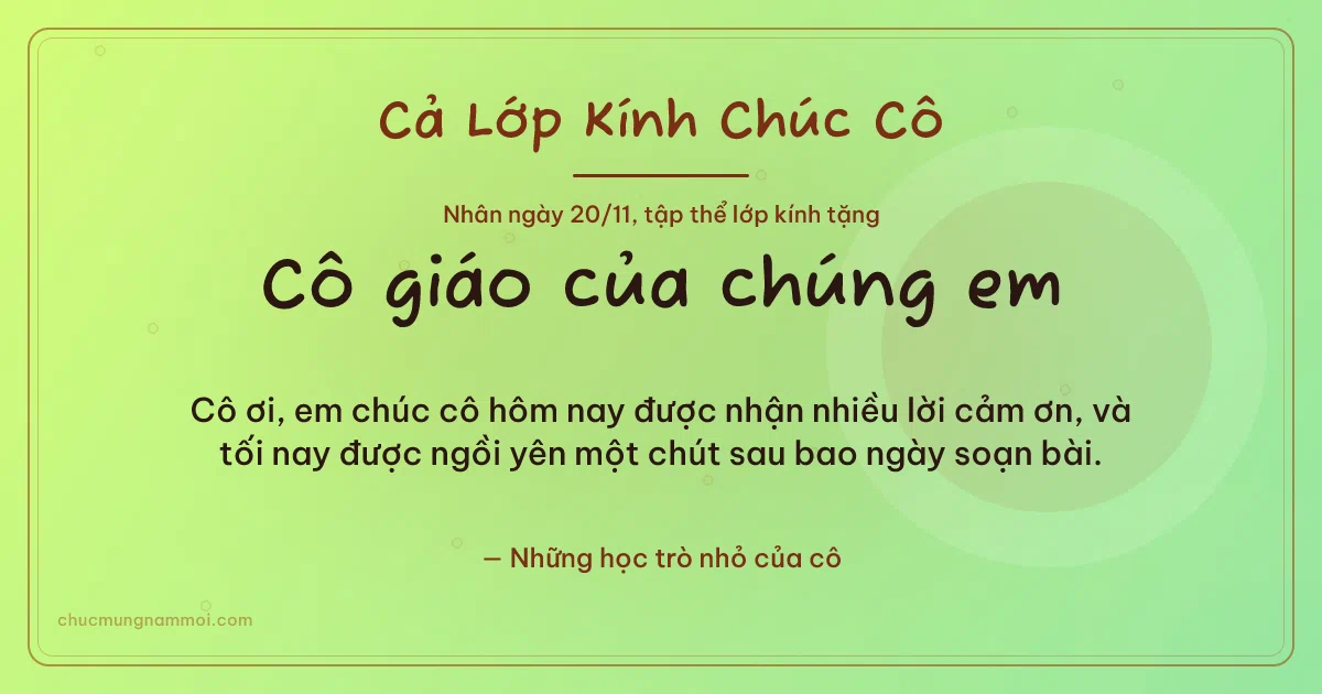 Thiệp ngày 20/11 cho cả lớp: Lúa non ấm áp, kiểu 17. Cô ơi, em chúc cô hôm nay được nhận nhiều lời cảm ơn… (Bản ngang)