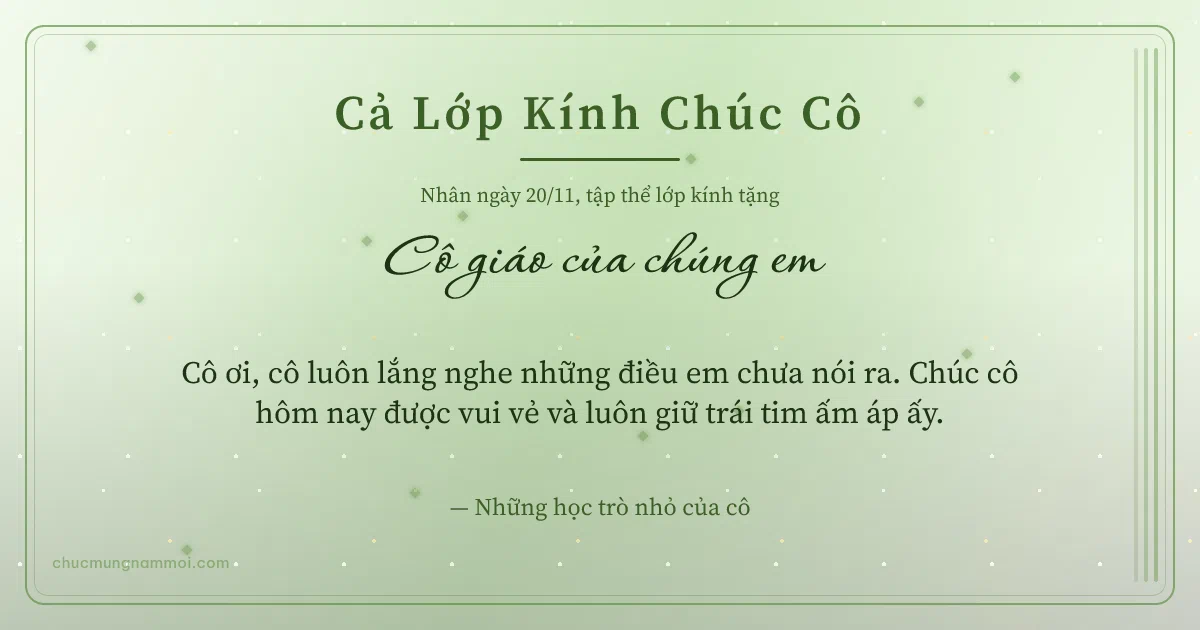 Thiệp ngày 20/11 cho cả lớp: Kim tuyến và sọc dọc trên nền xanh lá nước. Cô ơi, cô luôn lắng nghe những điều em chưa nói ra… (Bản ngang)