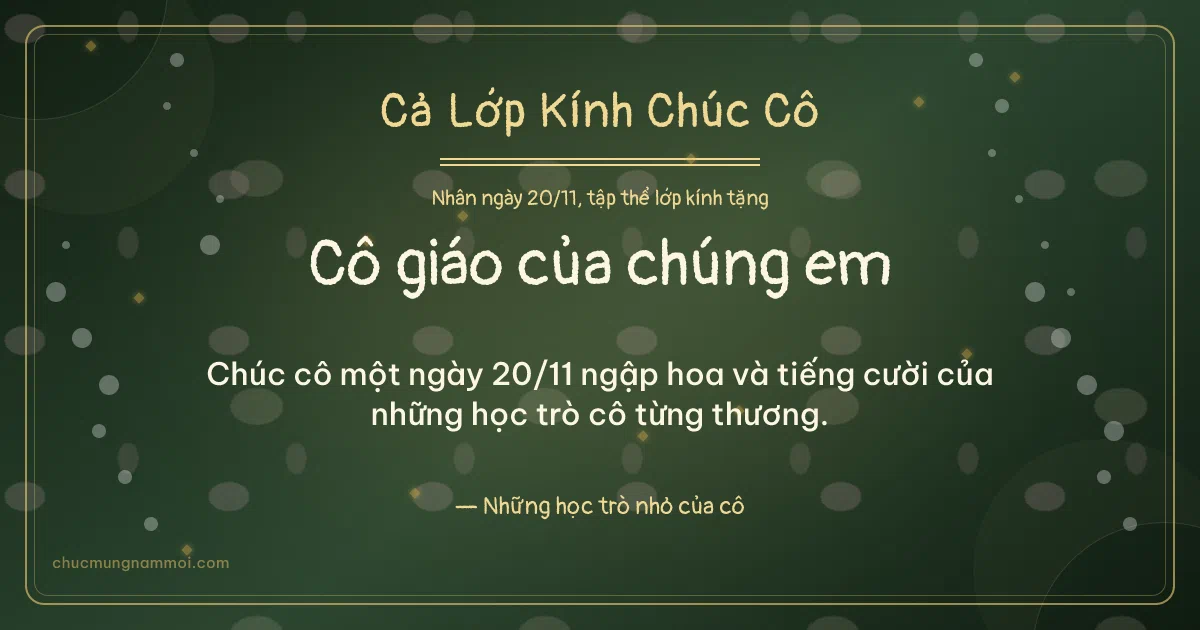Thiệp ngày 20/11 cho cả lớp: Mưa chấm tặng cô. Chúc cô một ngày 20/11 ngập hoa… (Bản ngang)