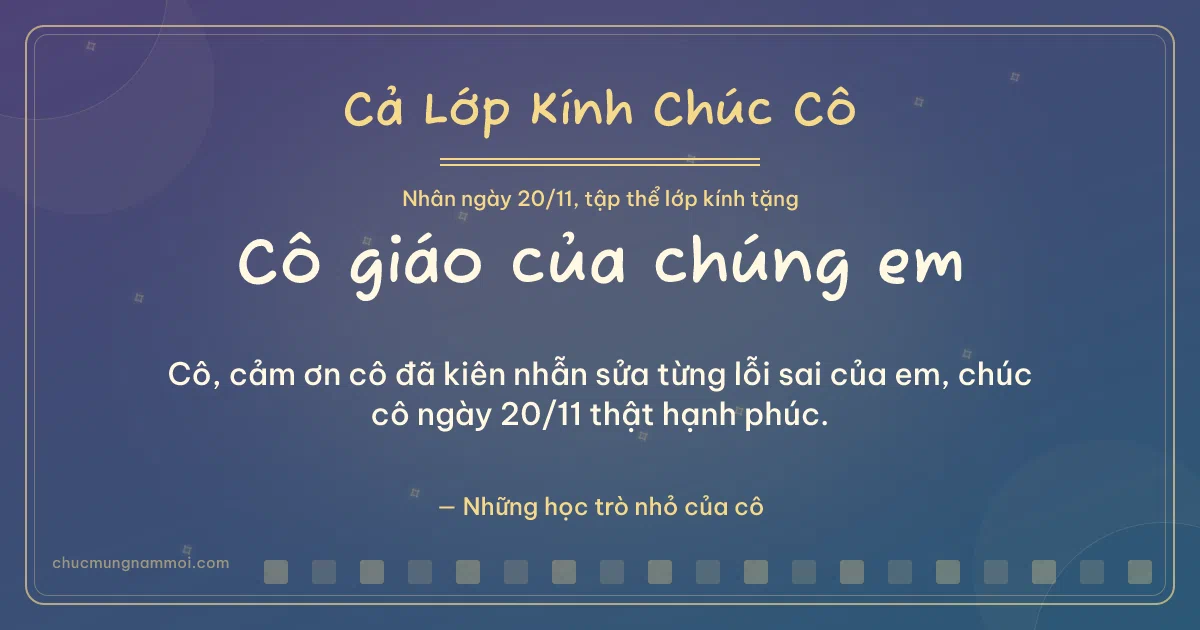Thiệp ngày 20/11 cho cả lớp: Sao băng ấm áp trên nền xanh tím. Cô, cảm ơn cô đã kiên nhẫn sửa từng lỗi sai của em… (Bản ngang)