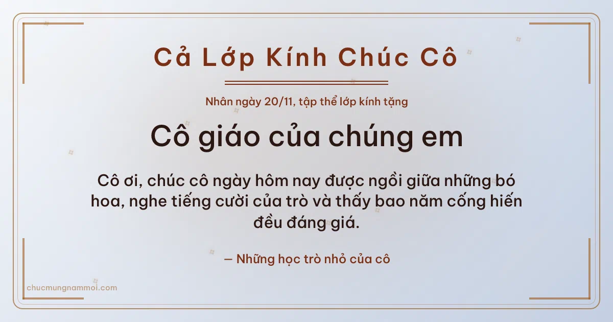 Thiệp ngày 20/11 cho cả lớp: Sao băng tặng cô, kiểu 10. Cô ơi, chúc cô ngày hôm nay được ngồi giữa những bó hoa… (Bản ngang)