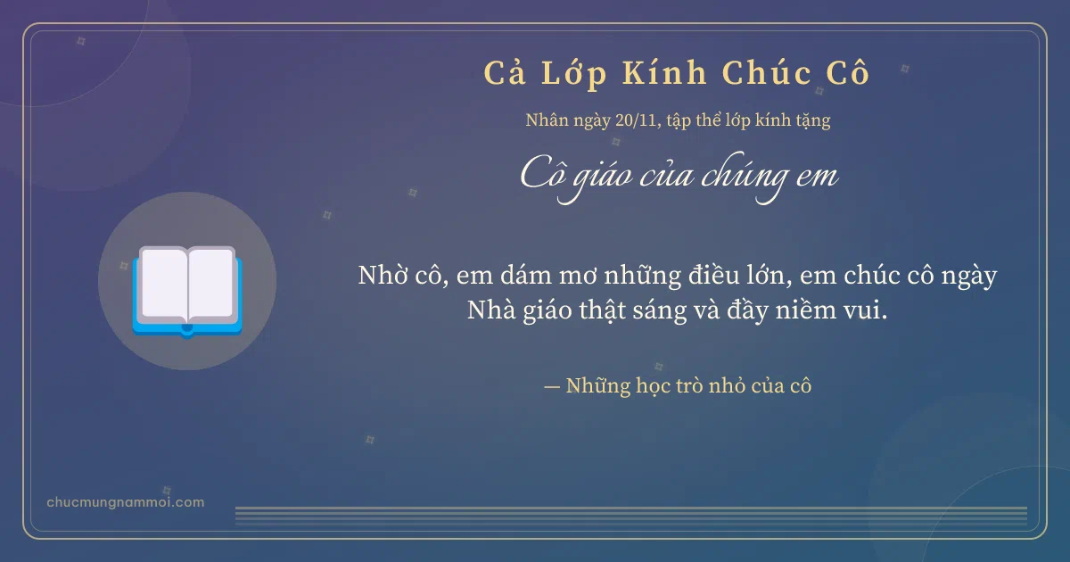Thiệp ngày 20/11 cho cả lớp: Sách mở tặng cô. Nhờ cô, em dám mơ những điều lớn… (Bản ngang)