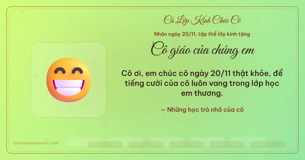 Thiệp cho cả lớp: Cười toe ngày 20/11. Cô ơi, em chúc cô ngày 20/11 thật khỏe… (Bản ngang)