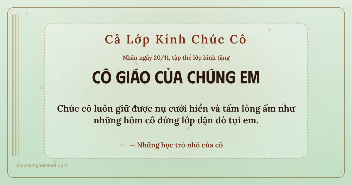 Thiệp ngày 20/11 cho cả lớp: Sọc dọc tặng cô, kiểu 17. Chúc cô luôn giữ được nụ cười hiền… (Bản ngang)