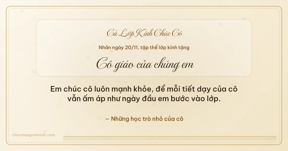 Thiệp cho cả lớp: Sọc mảnh ngày 20/11 trên nền ngà kem. Em chúc cô luôn mạnh khỏe, để mỗi tiết dạy của cô vẫn ấm áp… (Bản ngang)