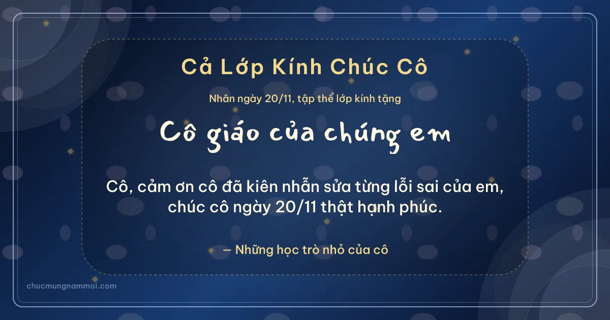 Thiệp ngày 20/11 cho cả lớp: Vòng đồng tâm trên nền xanh biển sâu. Cô, cảm ơn cô đã kiên nhẫn sửa từng lỗi sai của em… (Bản ngang)