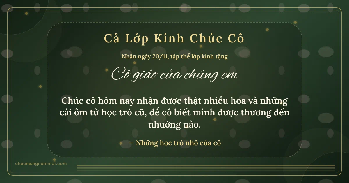 Thiệp cho cả lớp: Kim tuyến vàng ngày 20/11 trên nền xanh rêu đậm. Chúc cô hôm nay nhận được thật nhiều hoa… (Bản ngang)