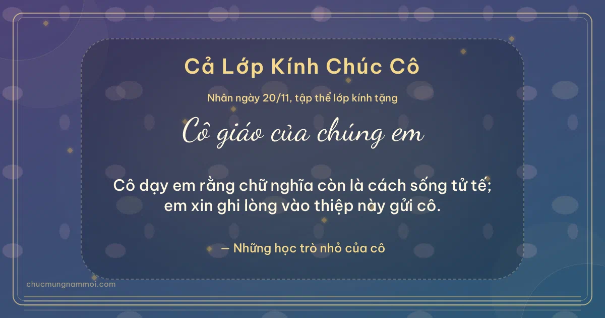 Thiệp ngày 20/11 cho cả lớp: Kim tuyến vàng mùa tri ân. Cô dạy em rằng chữ nghĩa còn là cách sống tử tế… (Bản ngang)