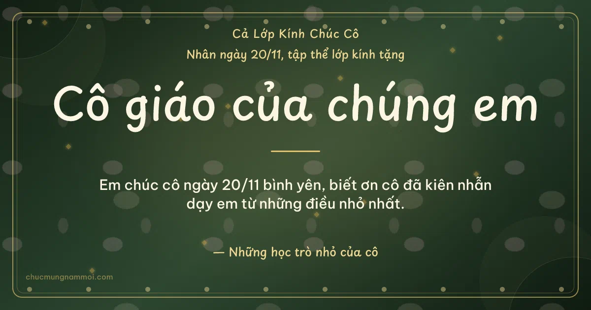 Thiệp ngày 20/11 cho cả lớp: Xanh rêu vàng kim ấm áp. Em chúc cô ngày 20/11 bình yên… (Bản ngang)