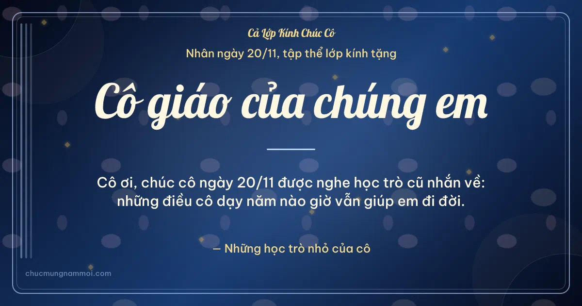 Thiệp ngày 20/11 cho cả lớp: Sọc dọc tặng cô, kiểu 18. Cô ơi, chúc cô ngày 20/11 được nghe học trò cũ nhắn về… (Bản ngang)