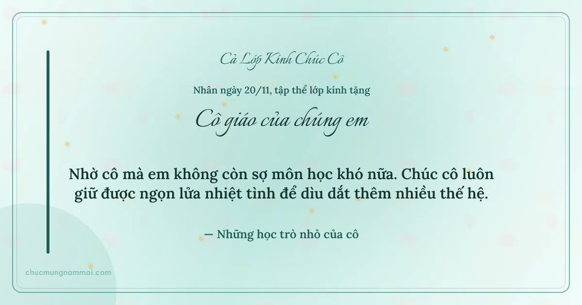Thiệp ngày 20/11 cho cả lớp: Kim tuyến vàng trên nền xanh ngọc nước. Nhờ cô mà em không còn sợ môn học khó nữa… (Bản ngang)