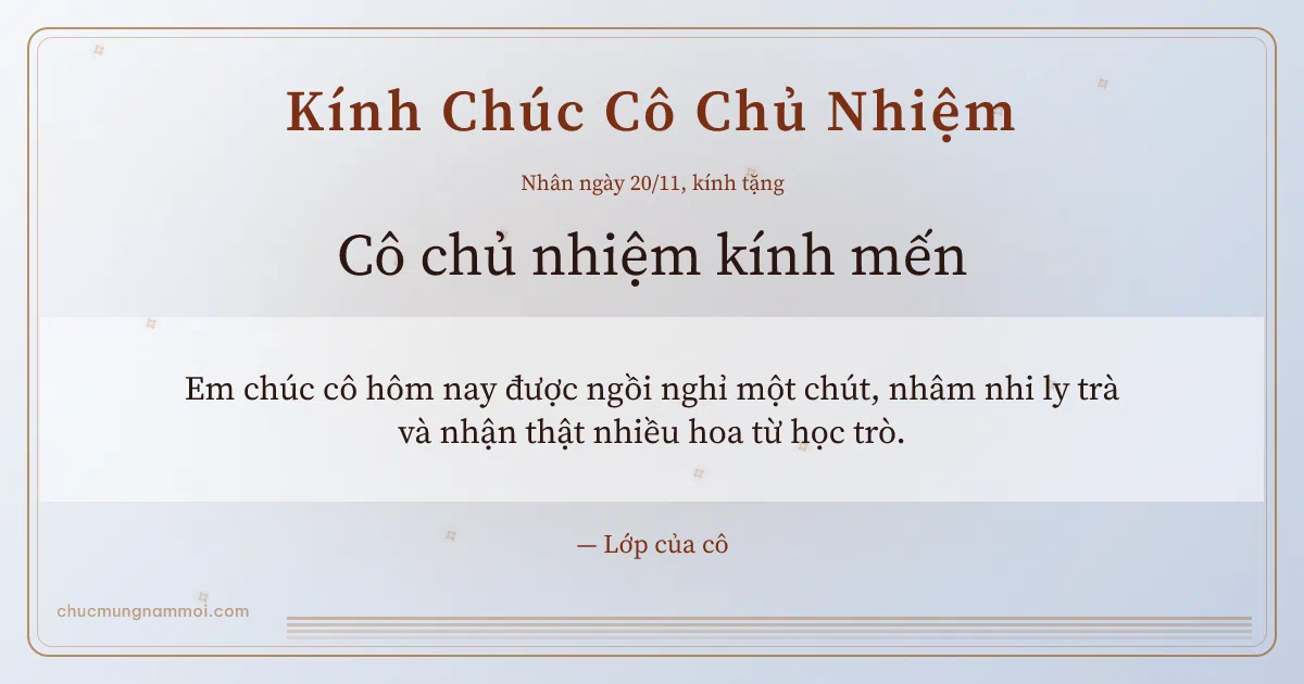 Thiệp ngày 20/11 cho cô chủ nhiệm: Sương bạc ấm áp, kiểu 23. Em chúc cô hôm nay được ngồi nghỉ một chút, nhâm nhi ly trà… (Bản ngang)
