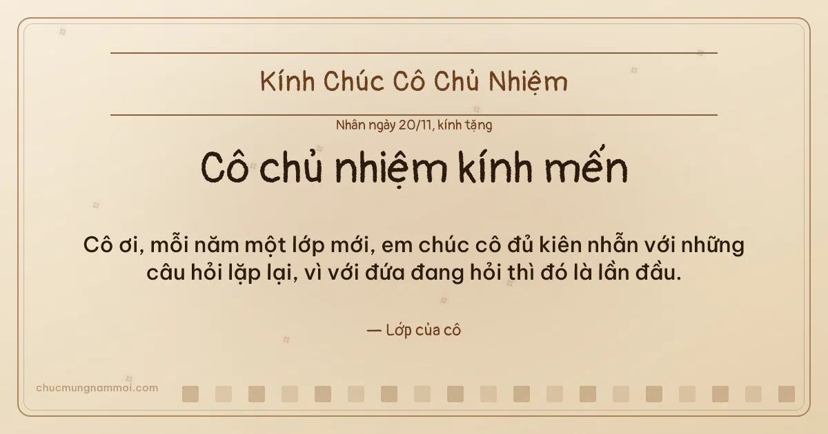 Thiệp ngày 20/11: Kem nâu gỗ rạng rỡ tặng cô chủ nhiệm. Cô ơi, mỗi năm một lớp mới… (Bản ngang)
