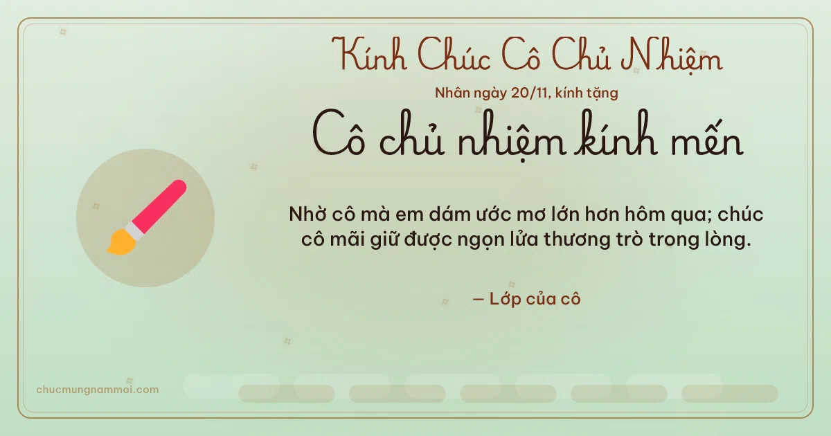 Thiệp ngày 20/11 cho cô chủ nhiệm: Bút lông trên nền xanh trà. Nhờ cô mà em dám ước mơ lớn hơn hôm qua… (Bản ngang)
