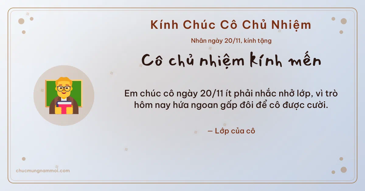 Thiệp ngày 20/11 cho cô chủ nhiệm: Thầy giáo trên nền sương bạc. Em chúc cô ngày 20/11 ít phải nhắc nhở lớp… (Bản ngang)