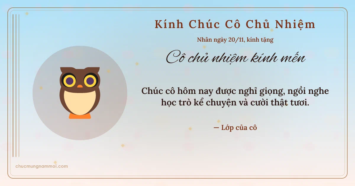 Thiệp ngày 20/11: Cú mèo tặng cô chủ nhiệm. Chúc cô hôm nay được nghỉ giọng… (Bản ngang)