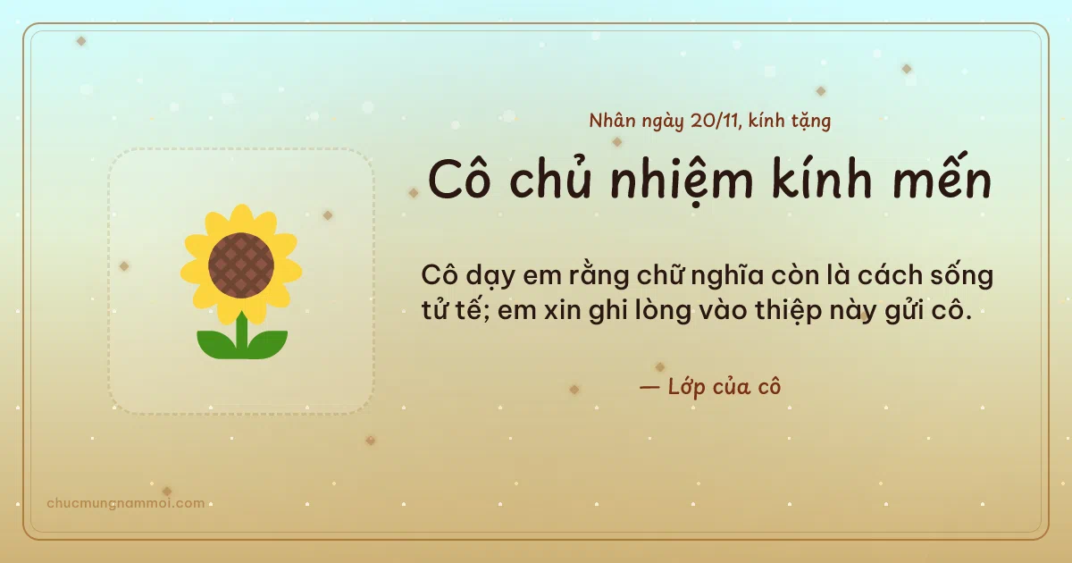 Thiệp ngày 20/11 cho cô chủ nhiệm: Hoa hướng dương trên nền vàng nhạt. Cô dạy em rằng chữ nghĩa còn là cách sống tử tế… (Bản ngang)