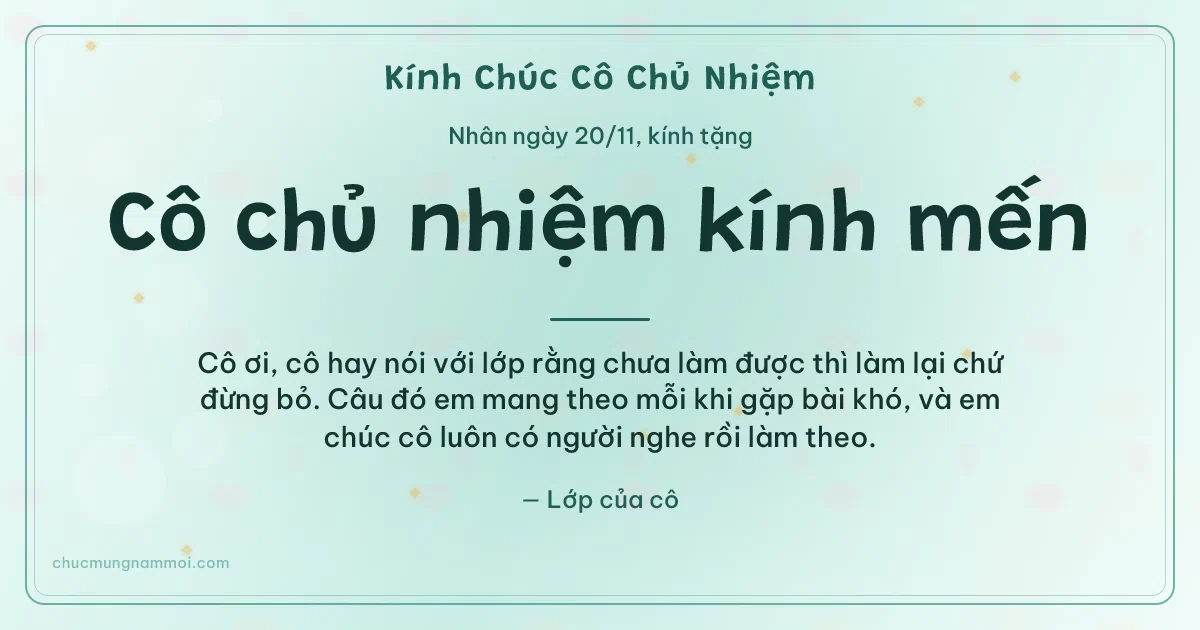 Thiệp ngày 20/11 cho cô chủ nhiệm: Xanh ngọc nước rạng rỡ, kiểu 10. Cô ơi, cô hay nói với lớp… (Bản ngang)