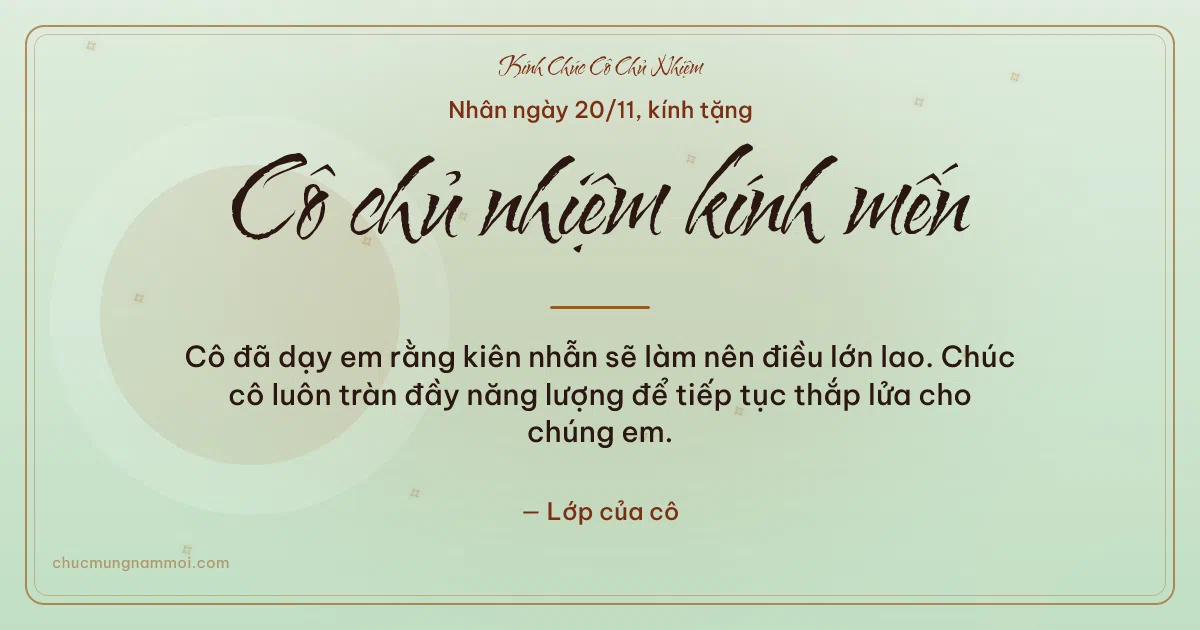 Thiệp ngày 20/11 cho cô chủ nhiệm: Trà xanh rạng rỡ. Cô đã dạy em rằng kiên nhẫn sẽ làm nên điều lớn lao… (Bản ngang)