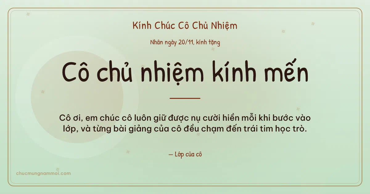 Thiệp ngày 20/11 cho cô chủ nhiệm: Trà xanh dịu dàng. Cô ơi, em chúc cô luôn giữ được nụ cười hiền… (Bản ngang)