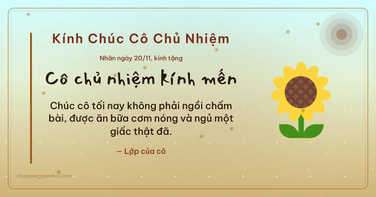 Thiệp ngày 20/11: Hoa hướng dương tặng cô chủ nhiệm. Chúc cô tối nay không phải ngồi chấm bài… (Bản ngang)