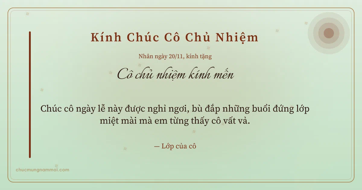 Thiệp ngày 20/11: Trà xanh ấm áp tặng cô chủ nhiệm. Chúc cô ngày lễ này được nghỉ ngơi… (Bản ngang)
