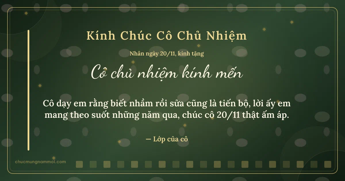 Thiệp ngày 20/11 cho cô chủ nhiệm: Ô vuông nhỏ và kim tuyến vàng trên nền xanh rêu đậm. Cô dạy em rằng biết nhầm rồi sửa cũng là tiến bộ… (Bản ngang)