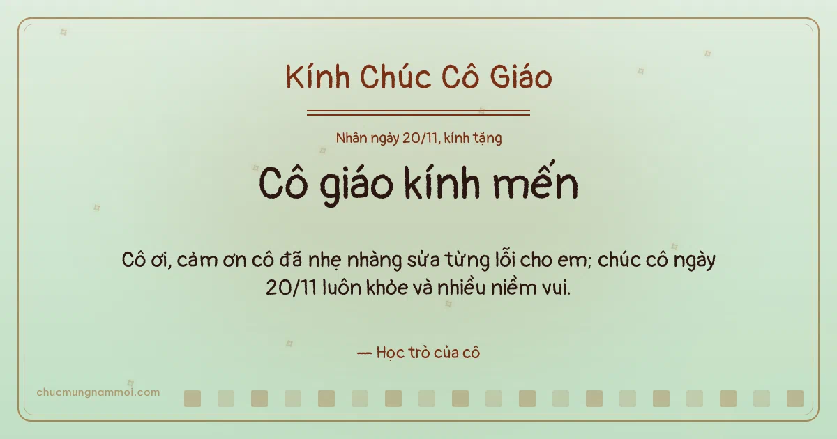 Thiệp ngày 20/11: Trà xanh ấm áp tặng cô giáo. Cô ơi, cảm ơn cô đã nhẹ nhàng sửa từng lỗi cho em… (Bản ngang)
