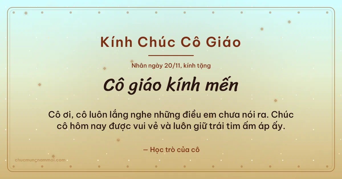 Thiệp ngày 20/11: Chấm tròn tặng cô giáo. Cô ơi, cô luôn lắng nghe những điều em chưa nói ra… (Bản ngang)