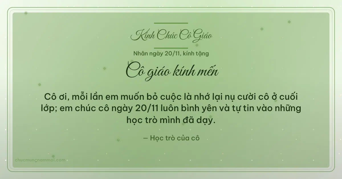 Thiệp ngày 20/11 cho cô giáo: Kim tuyến mùa tri ân trên nền xanh lá nước. Cô ơi, mỗi lần em muốn bỏ cuộc là nhớ lại nụ cười cô… (Bản ngang)