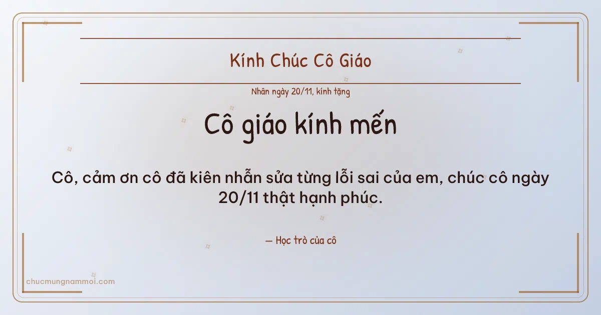 Thiệp cho cô giáo: Sương bạc ngày 20/11. Cô, cảm ơn cô đã kiên nhẫn sửa từng lỗi sai của em… (Bản ngang)