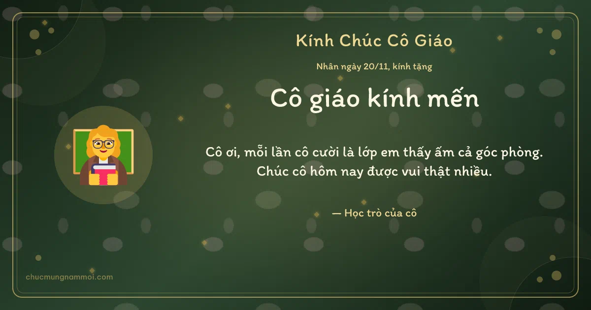 Thiệp ngày 20/11: Cô giáo trên nền xanh rêu đậm. Cô ơi, mỗi lần cô cười là lớp em thấy ấm cả góc phòng… (Bản ngang)