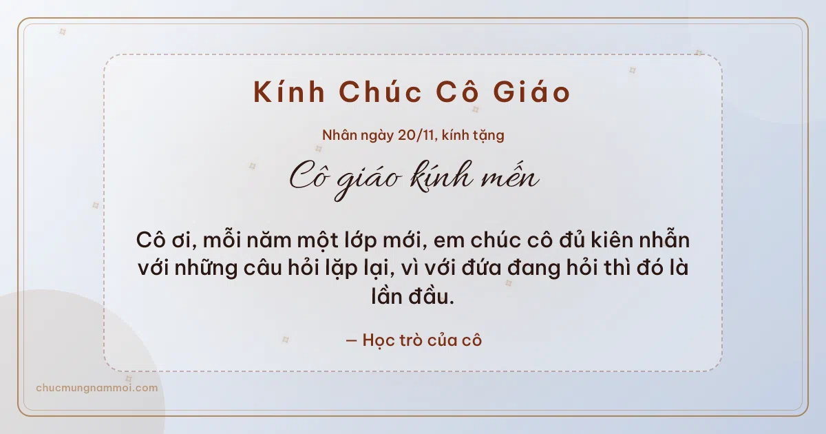 Thiệp ngày 20/11 cho cô giáo: Sương bạc ấm áp, kiểu 25. Cô ơi, mỗi năm một lớp mới… (Bản ngang)