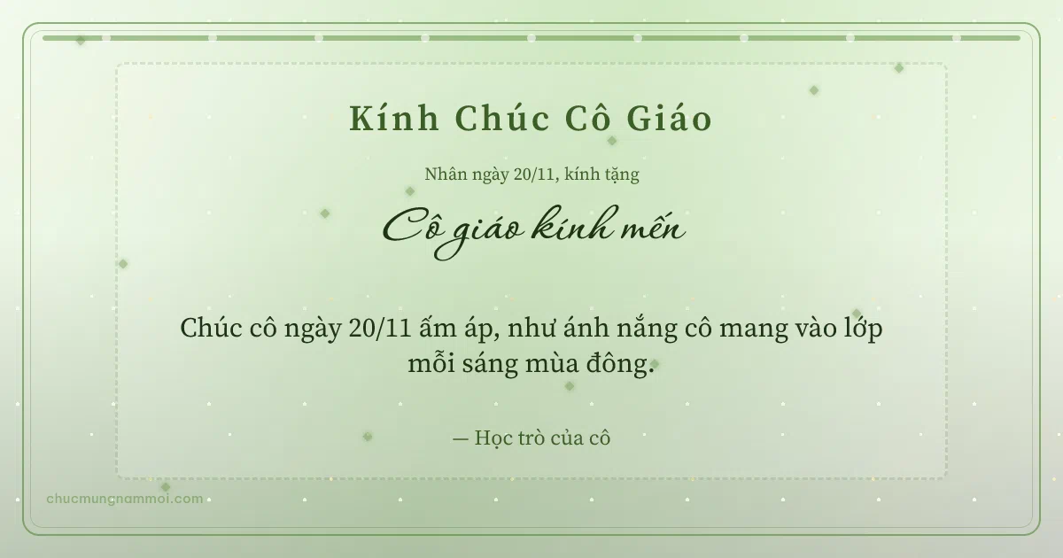 Thiệp ngày 20/11: Chuỗi chấm tặng cô giáo. Chúc cô ngày 20/11 ấm áp, như ánh nắng cô mang vào lớp… (Bản ngang)