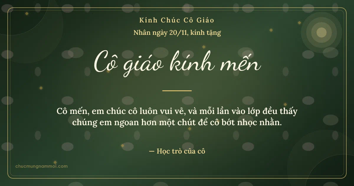 Thiệp ngày 20/11 cho cô giáo: Xanh rêu vàng kim trang nhã. Cô mến, em chúc cô luôn vui vẻ… (Bản ngang)