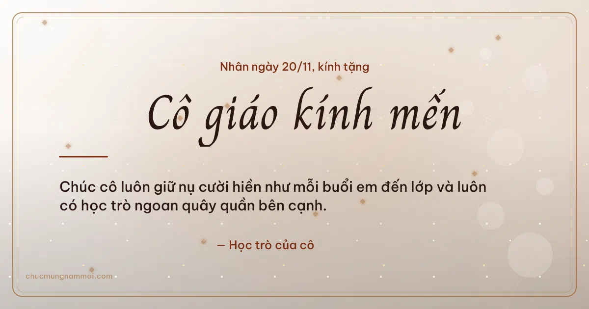 Thiệp ngày 20/11 cho cô giáo: Giấy dó ấm áp. Chúc cô luôn giữ nụ cười hiền như mỗi buổi em đến lớp… (Bản ngang)