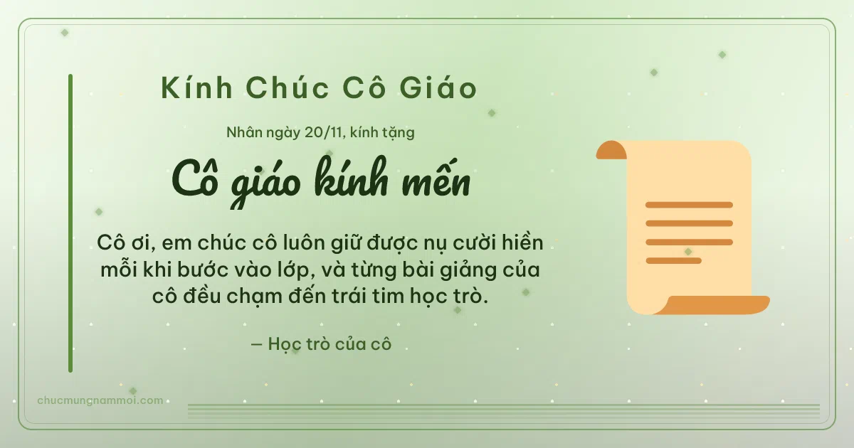 Thiệp ngày 20/11 cho cô giáo: Cuộn thư trên nền xanh lá nước. Cô ơi, em chúc cô luôn giữ được nụ cười hiền… (Bản ngang)