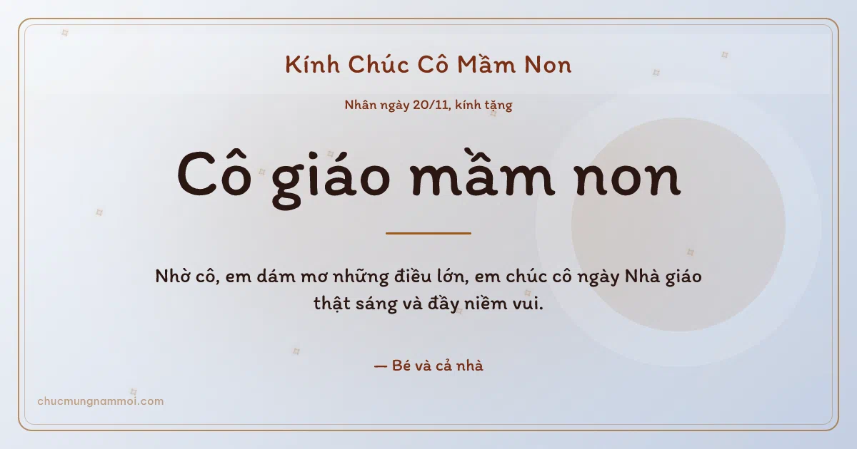 Thiệp ngày 20/11 cho cô giáo mầm non: Sao băng ấm áp trên nền sương bạc. Nhờ cô, em dám mơ những điều lớn… (Bản ngang)