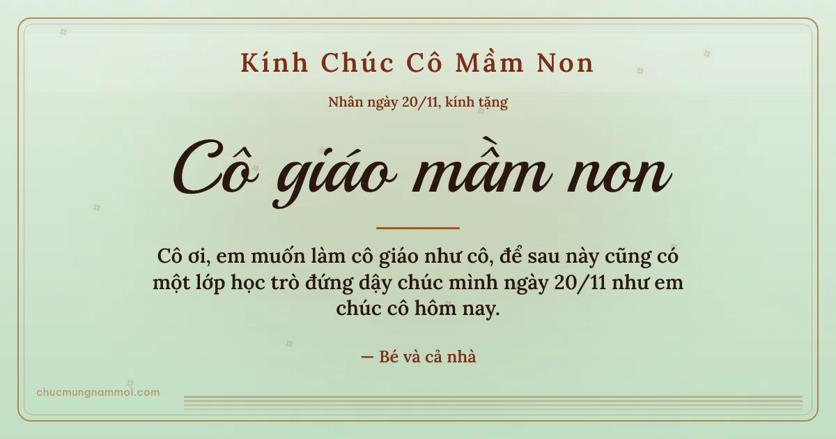 Thiệp cho cô giáo mầm non: Sọc mảnh ngày 20/11 trên nền xanh trà. Cô ơi, em muốn làm cô giáo như cô… (Bản ngang)