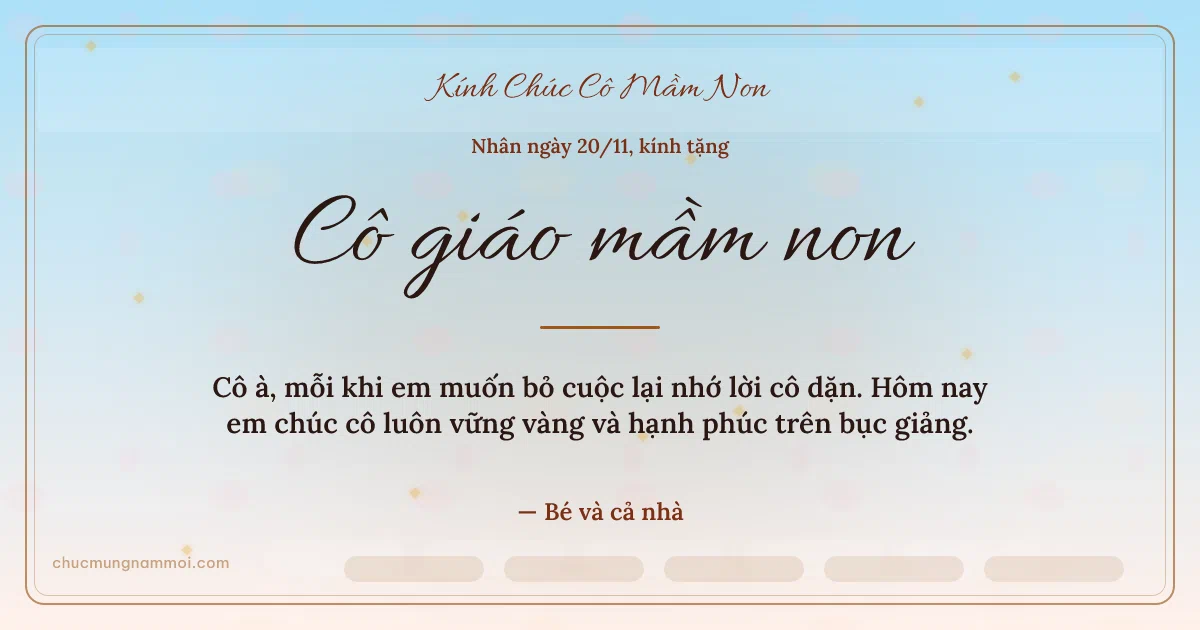 Thiệp ngày 20/11 cho cô giáo mầm non: Bình minh ấm áp, kiểu 25. Cô à, mỗi khi em muốn bỏ cuộc lại nhớ lời cô dặn… (Bản ngang)