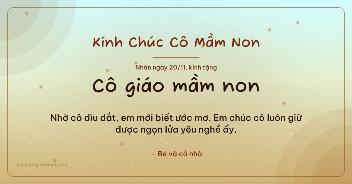Thiệp ngày 20/11 cho cô giáo mầm non: Vòng đồng tâm trên nền vàng nhạt. Nhờ cô dìu dắt, em mới biết ước mơ… (Bản ngang)